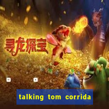 talking tom corrida do ouro dinheiro infinito